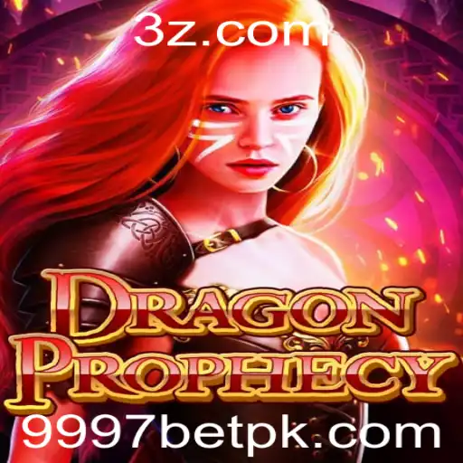 DragonProphecy: Explore o Fascinante Mundo do Jogo com 9997bet